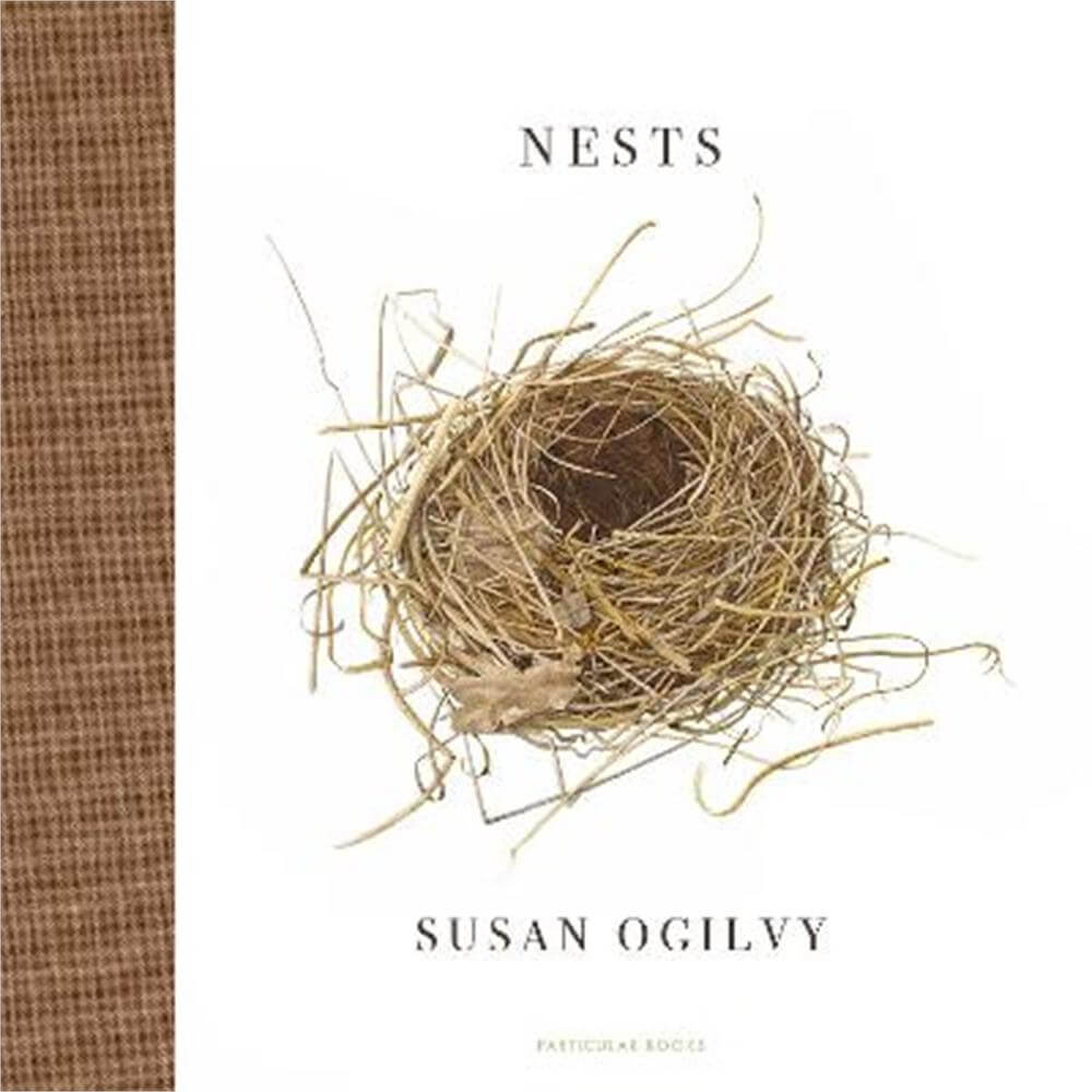 Nests (Hardback) - Susan Ogilvy